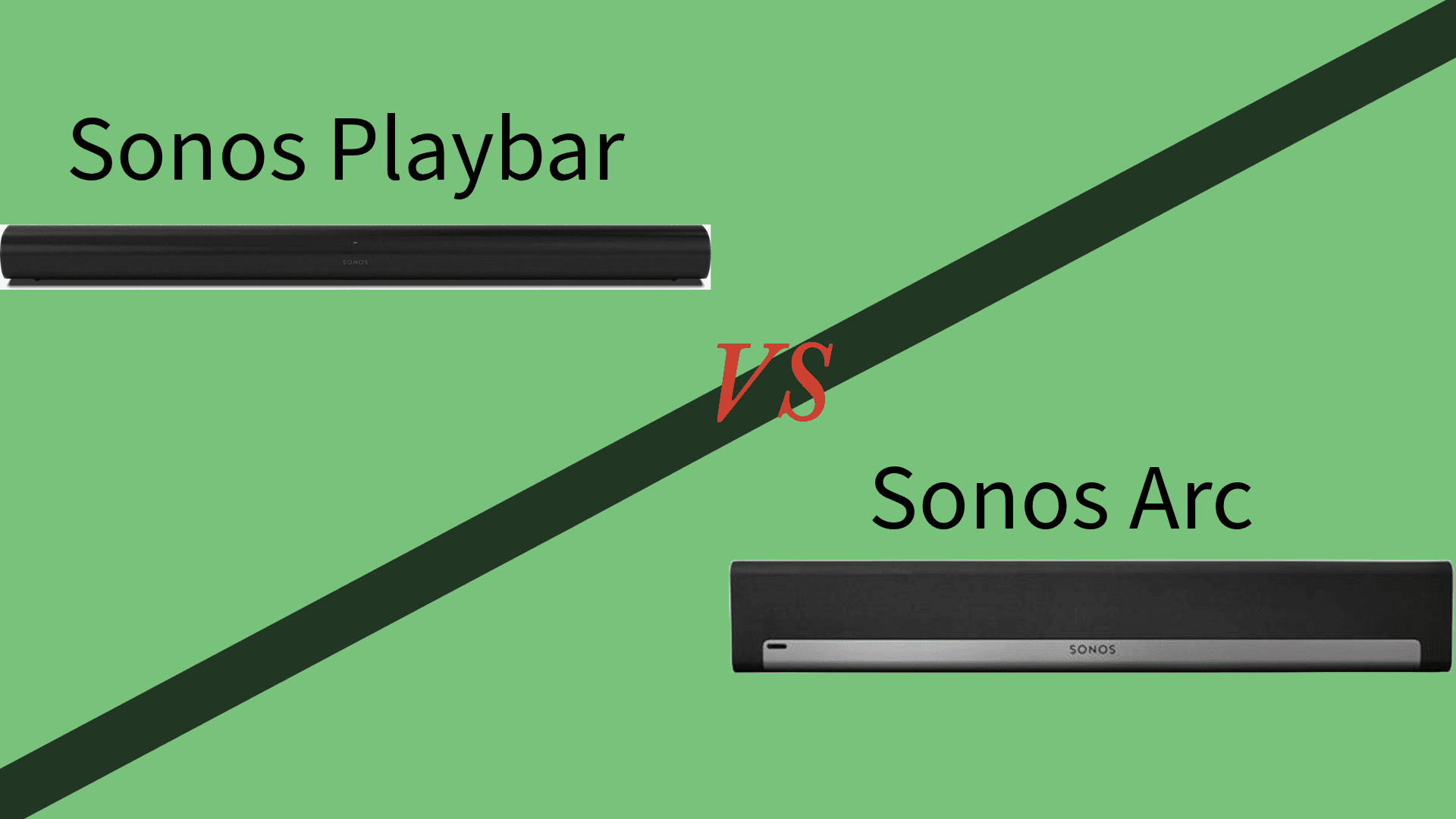 Sonos Playbar vs Sonos Arc 2024